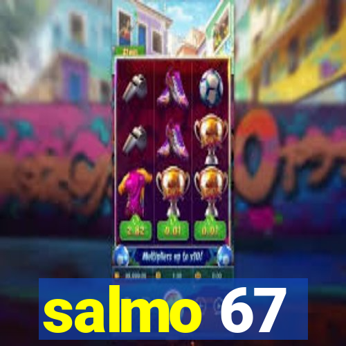 salmo 67